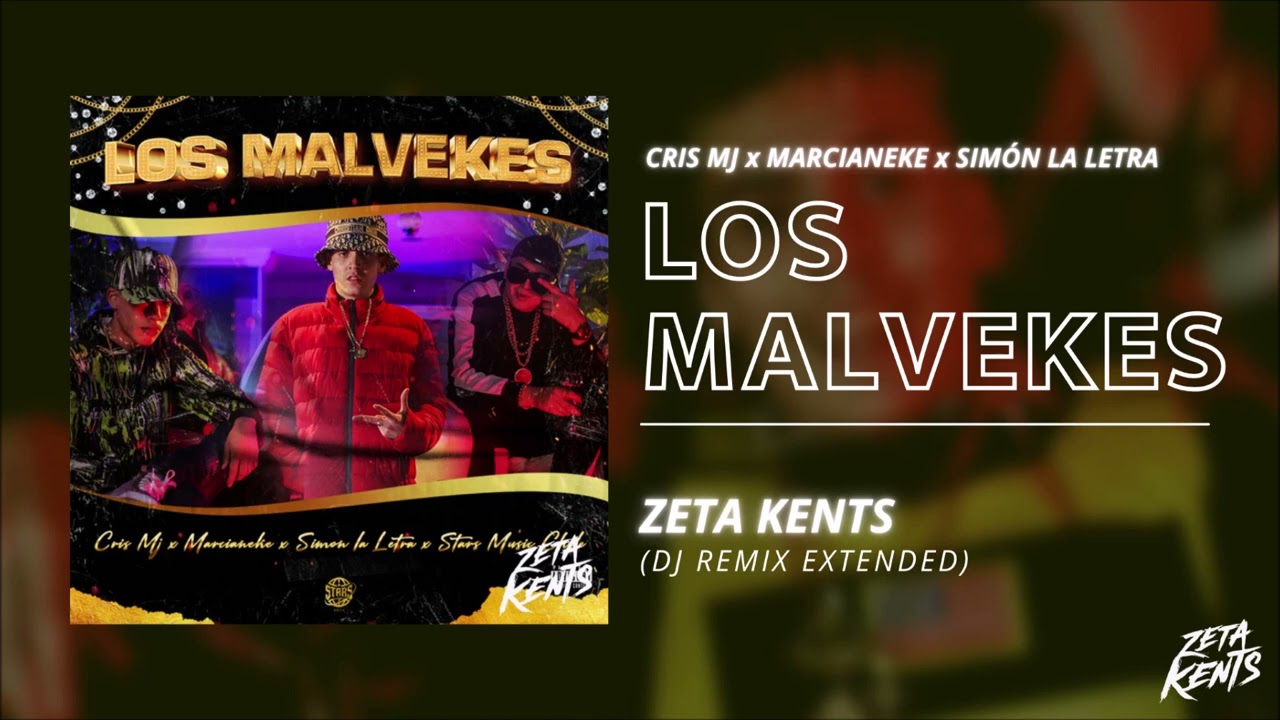 LOS MALVEKES - Marcianeke x Cris Mj x Simon La Letra (Zeta Kents Dj Edit) [Redrum Remix Extended]