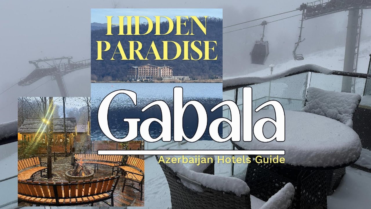 Why Travelers Love Gabala in Winter | Azerbaijan Hotels Guide