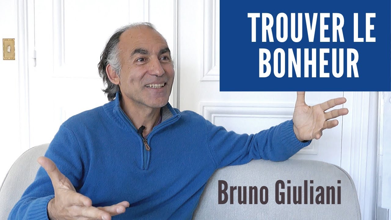 Trouver le bonheur - Bruno Giuliani