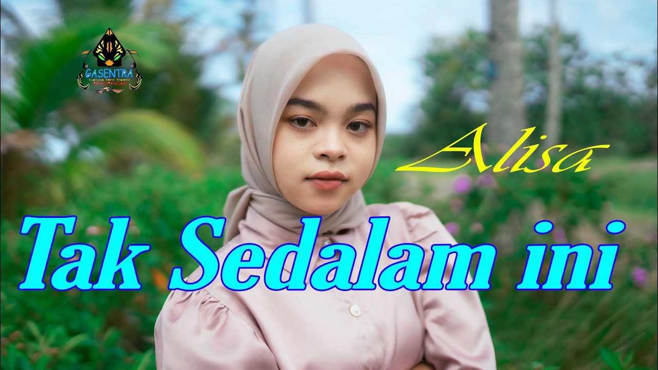 ALISA  - TAK SEDALAM INI (Official Music Video) | Pop Dangdut
