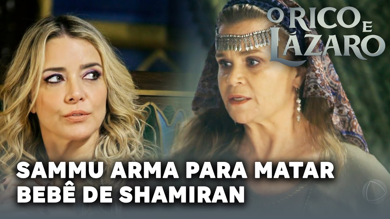 O RICO E LÁZARO: Sammu-Ramat ordena que Darice mate o bebê no ventre de Shamiran
