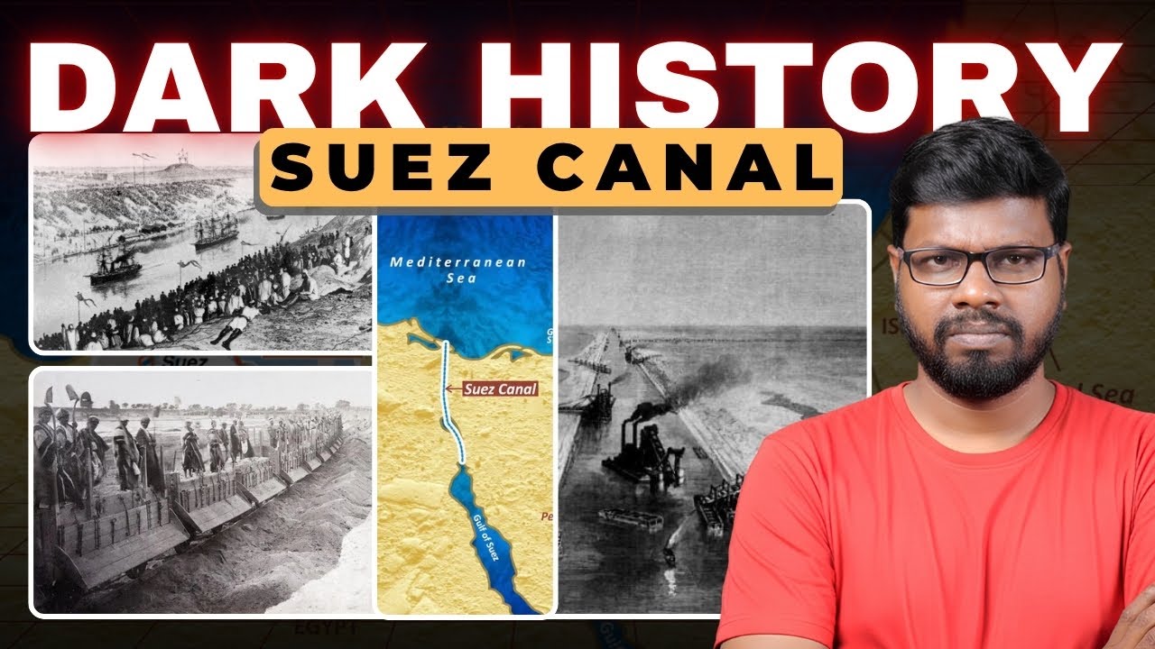 The Dark Side of Suez | 100,000+ உயிர்களை பலிவாங்கிய கால்வாய் | Big Bang Bogan