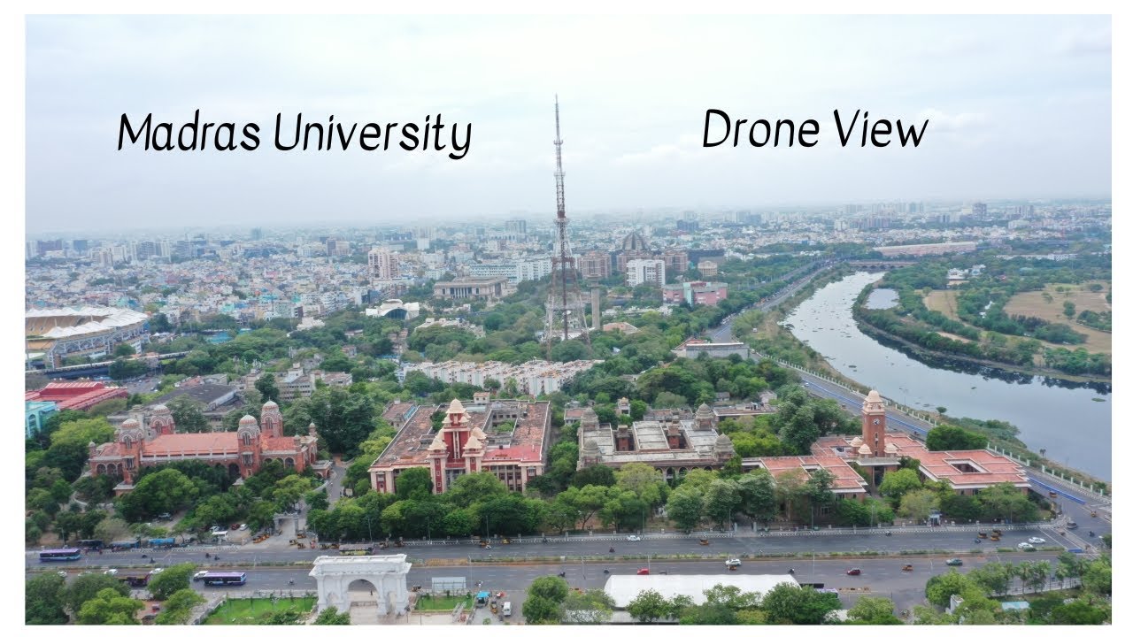 Madras University / Beauty of Chennai | Aerial view of Chennai 2025 in 4k