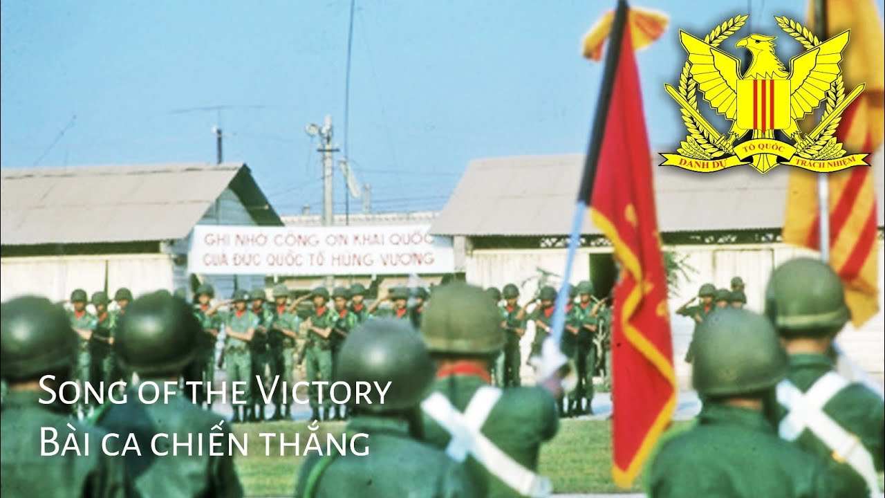 South Vietnamese Military Song : B&agrave;i ca chiến thắng - Song of the Victory