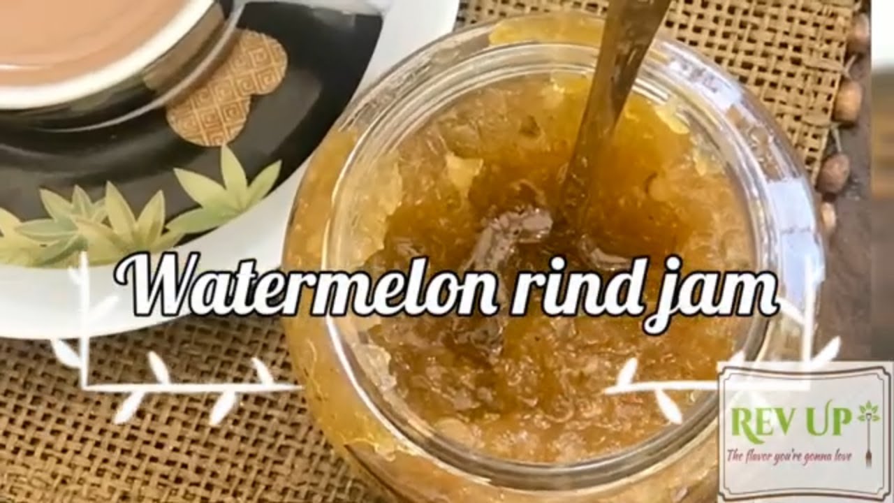 The best jam ever, watermelon rind jam recipe