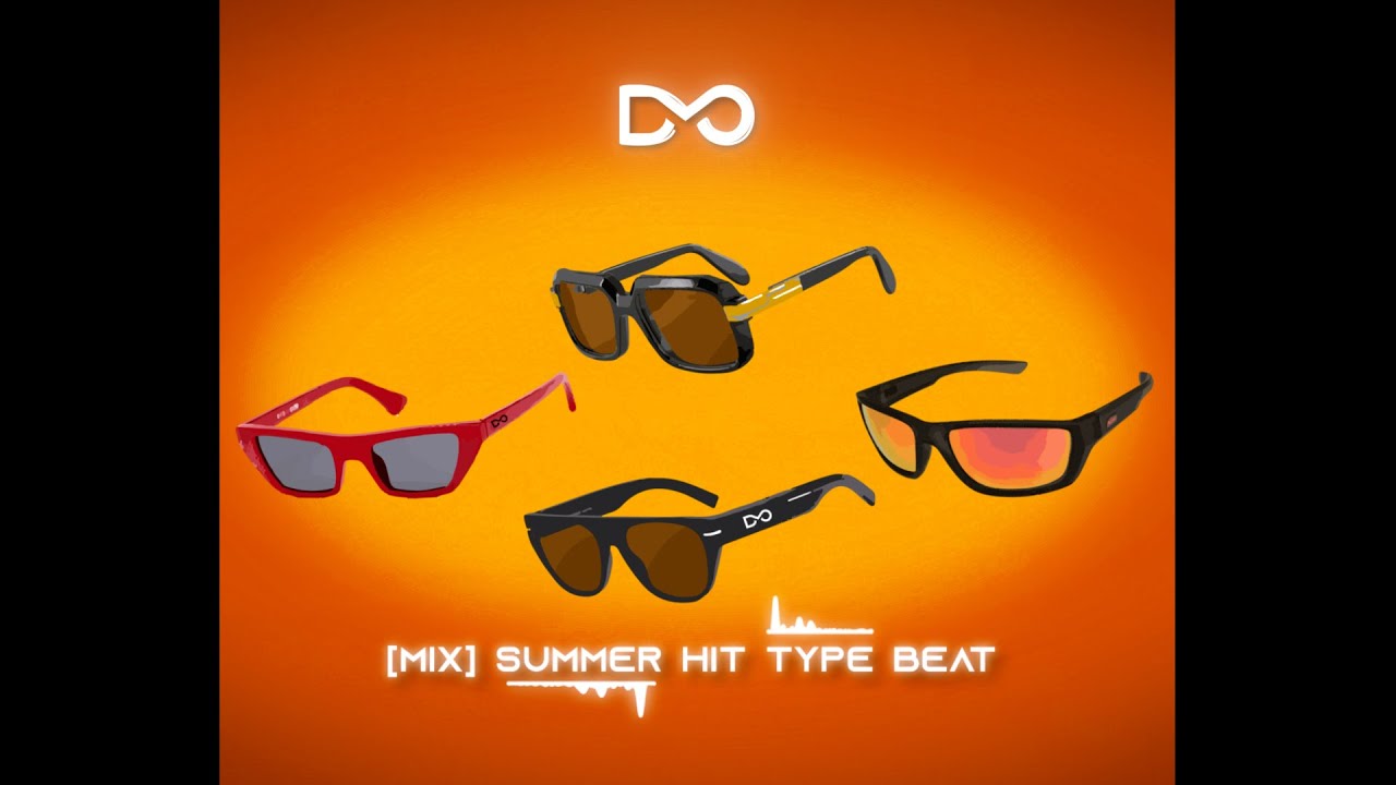 [MIX] Summer Hit Type Beat 2021 - Sun Hit / Latino / Reggeaton / Oriental Trap (By. DMO Prod) 🕶️