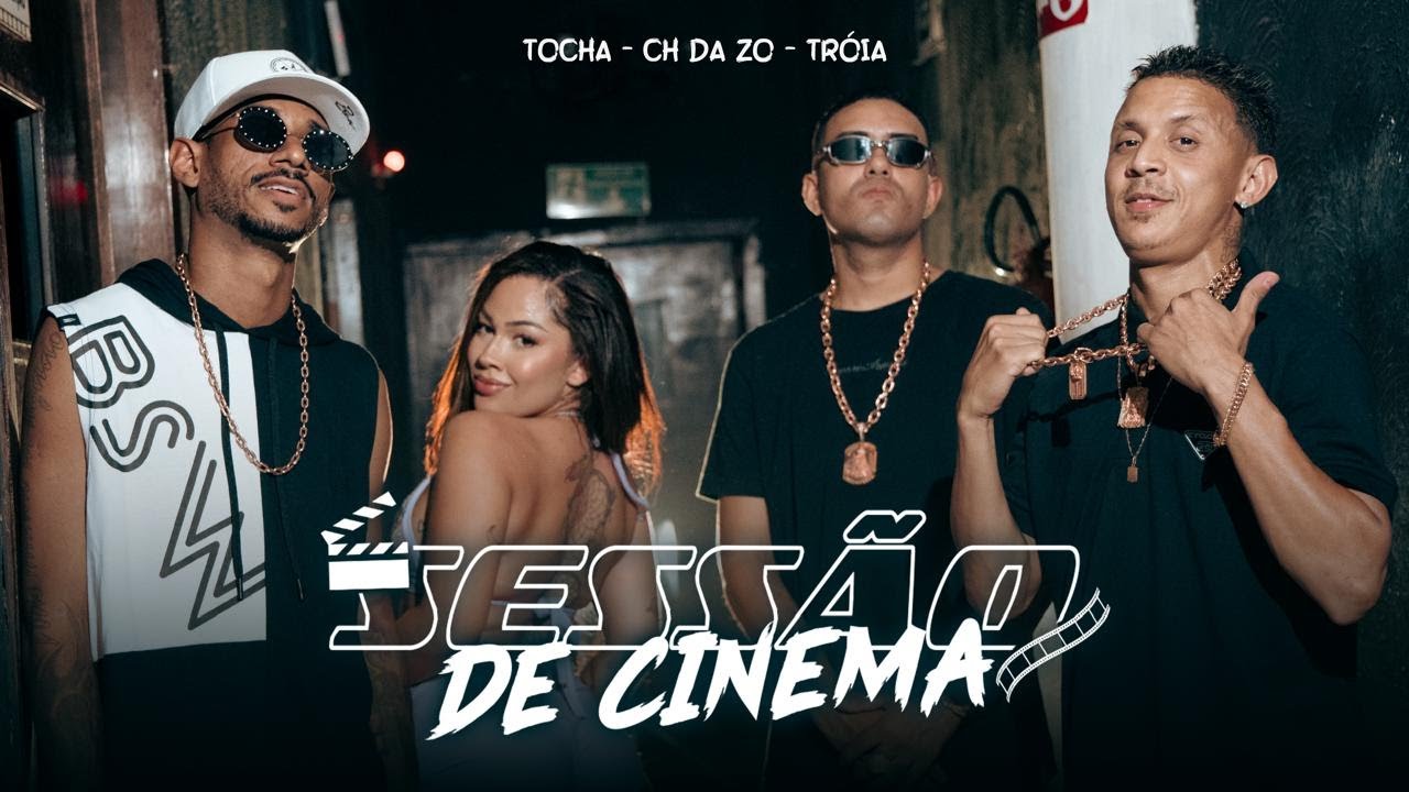MC CH da Z.O, MC Tocha, MC Troia - SESS&Atilde;O DE CINEMA - CLIPE OFICIAL