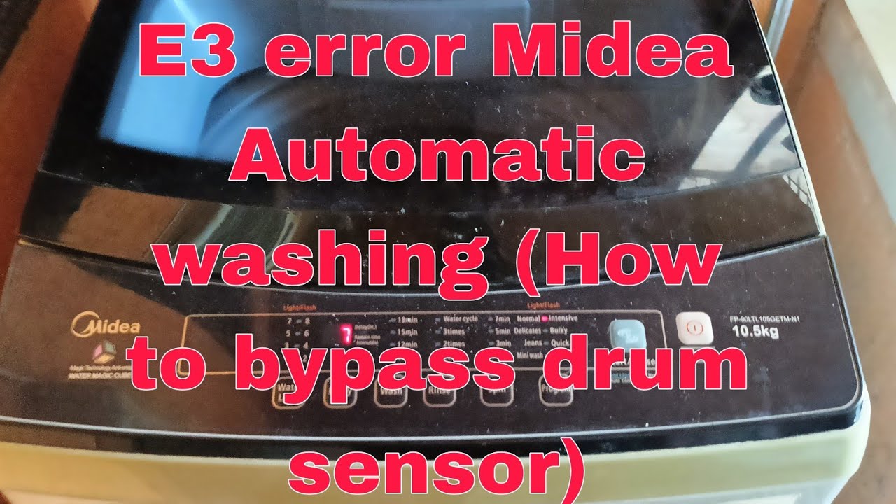 E3 error Midea Automatic washing ( How to bypass drum sensor)