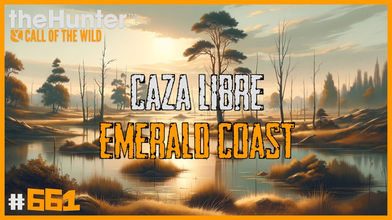 RONDA DE CAZA LIBRE EN EMERALD COAST | 🦌theHunter: CotW #661