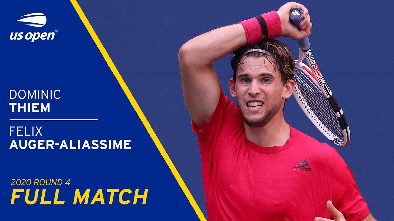 Dominic Thiem vs Felix Auger-Aliassime Full Match | 2020 US Open Round 4