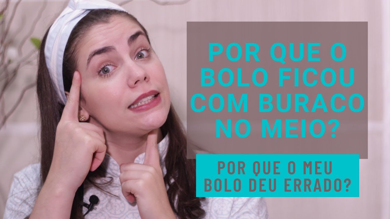 Por Que o Bolo Ficou com Buraco no Meio? | Dani Barreto