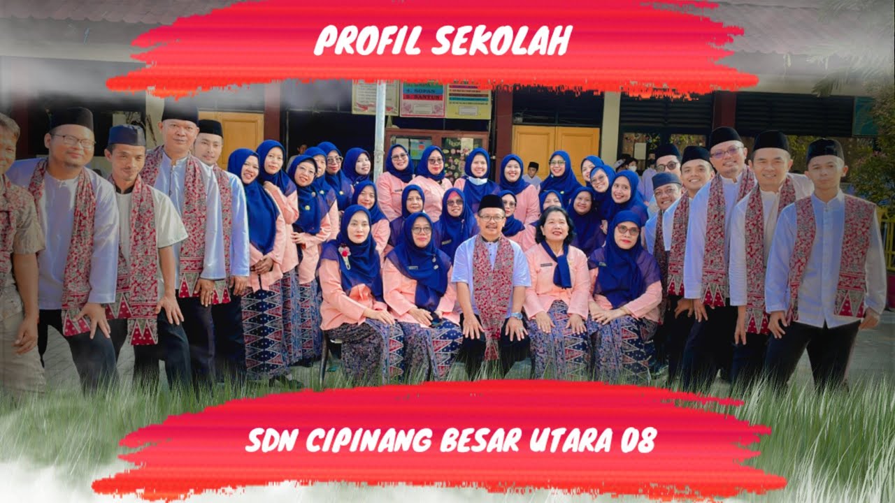 PROFIL SEKOLAH SDN CIPINANG BESAR UTARA 08 || TAHUN PELAJARAN 2023-2024‼️