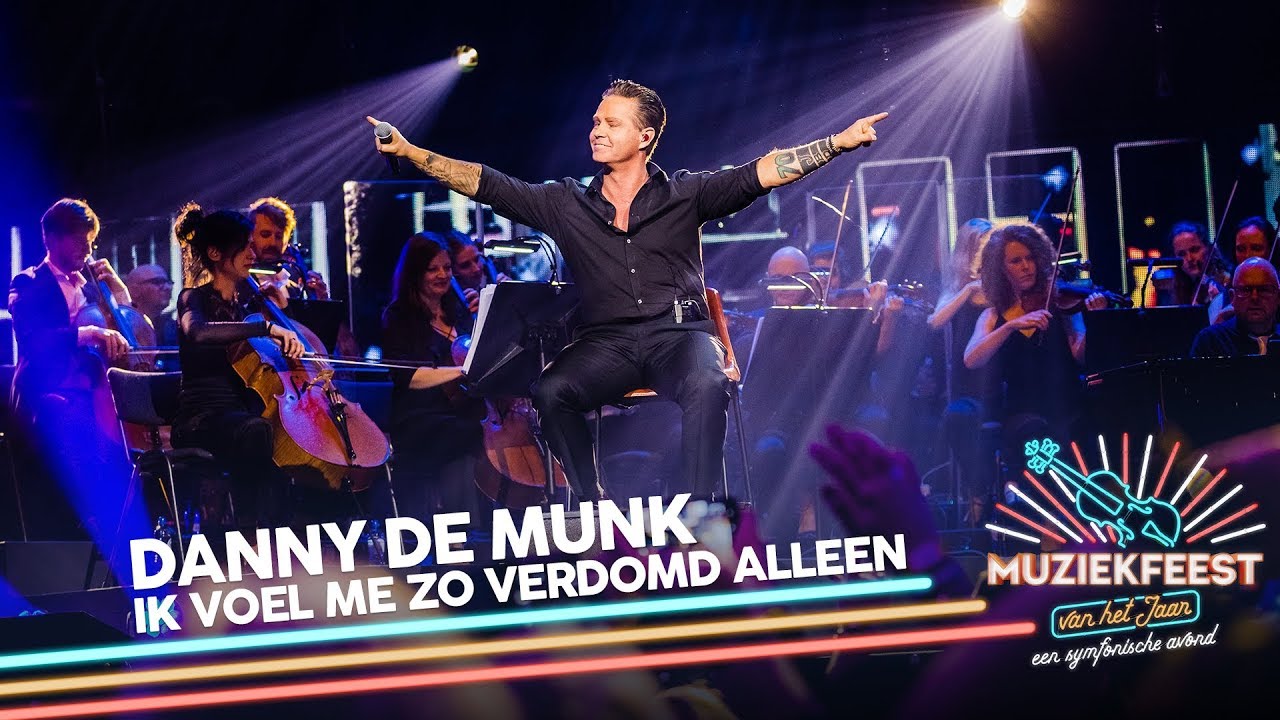 Danny de Munk - Ik voel me zo verdomd alleen | Muziekfeest van het Jaar 2018