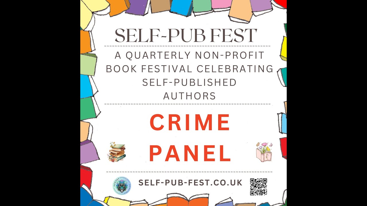 Self-Pub Fest #1 Jan 25th 2026 - 11am Crime Panel