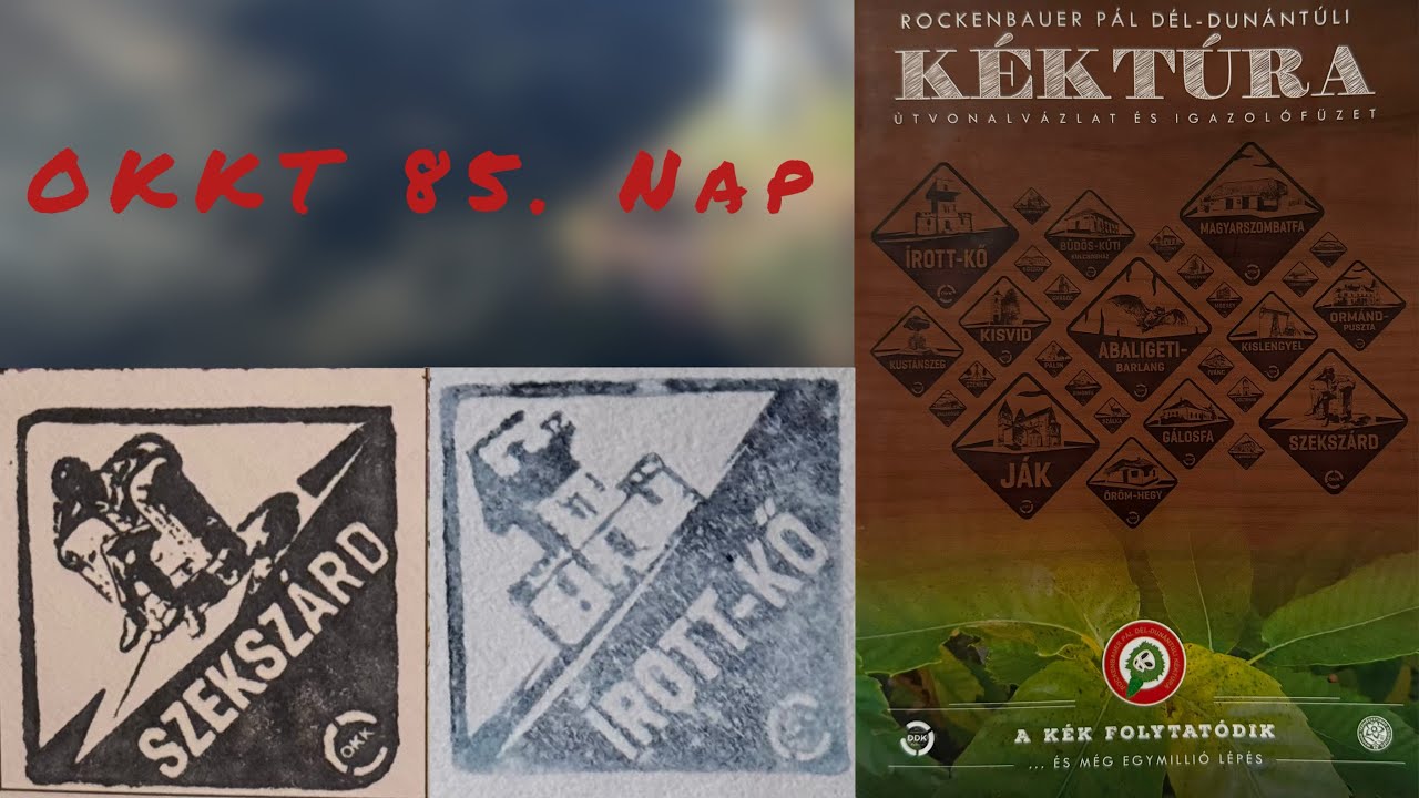 OKKT 85. Nap: (Bozsok - &Iacute;rott-kő - Kőszeg)