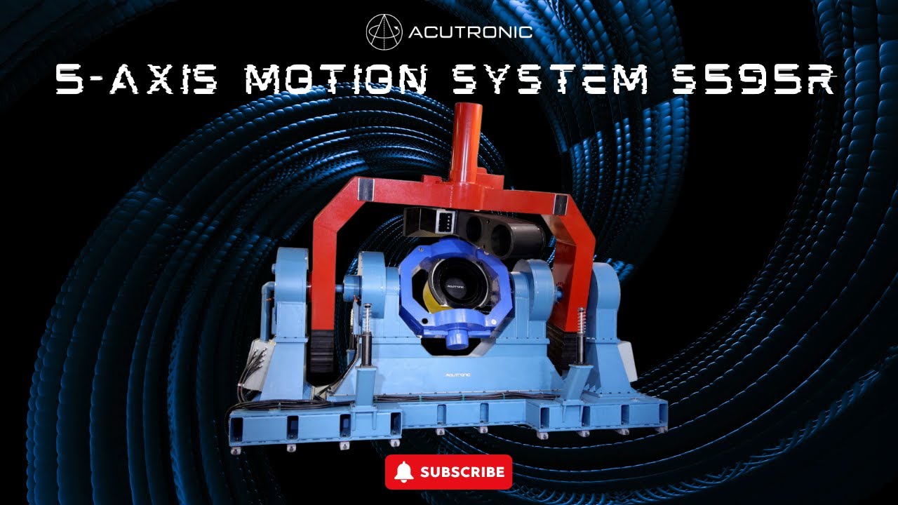 Acutronic Simulation & Test: 5-Axis Motion Simulator