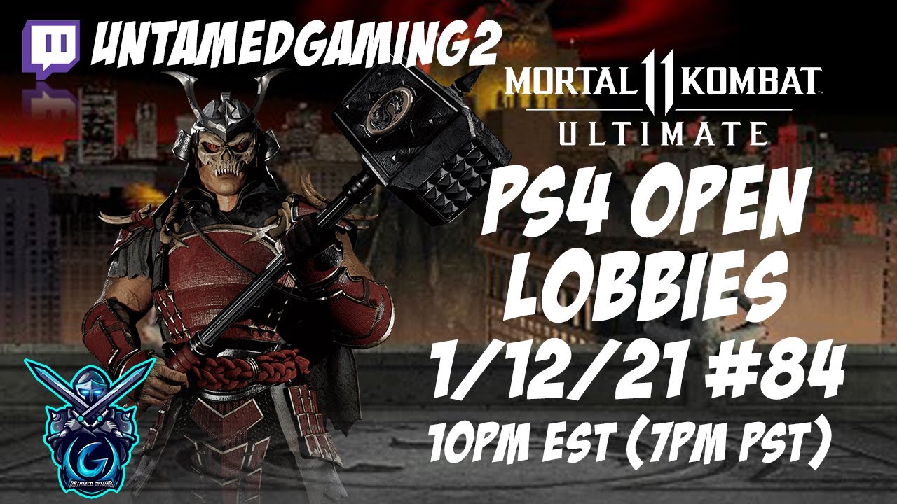 MK11 Ultimate PS4 Open Lobbies #84 1/12/21