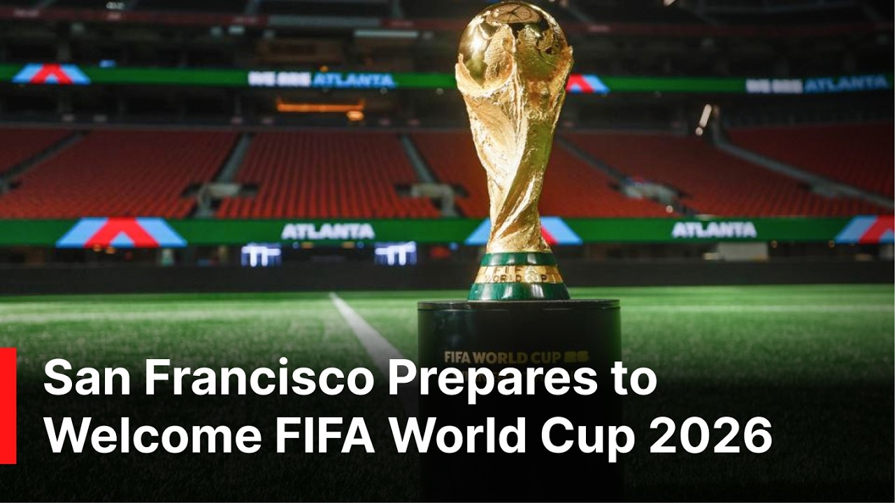 FIFA World Cup 2026 Preparations Intensify at San Francisco Bay Area Stadium | AD1N