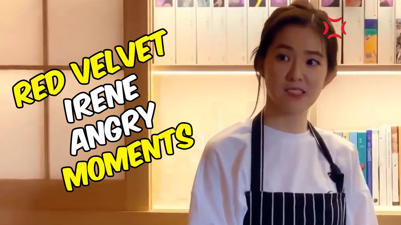 Red Velvet Irene ANGRY Moments