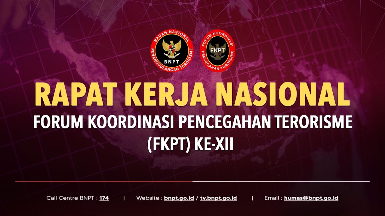 LIVE -  Rapat Kerja Nasional Forum Koordinasi Pencegahan Terorisme (FKPT) ke-XII