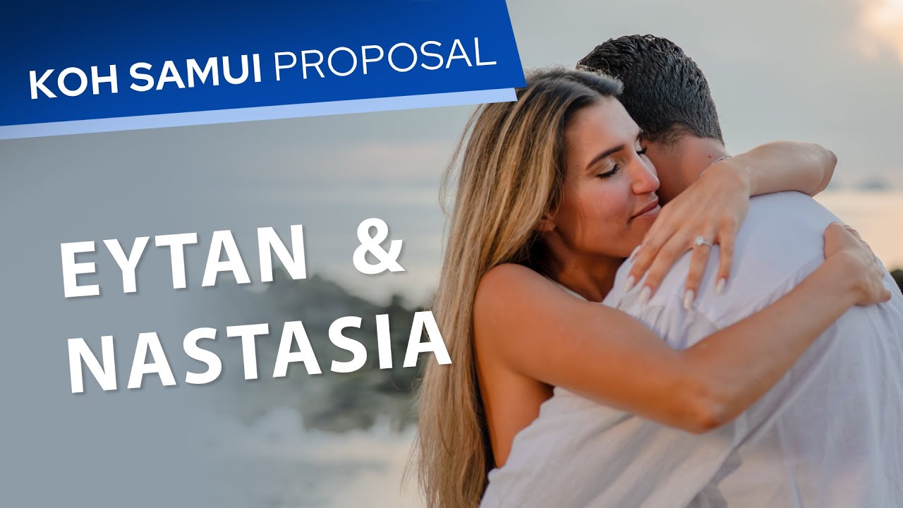 Proposal on Koh Samui. Eytan  and Nastasia.