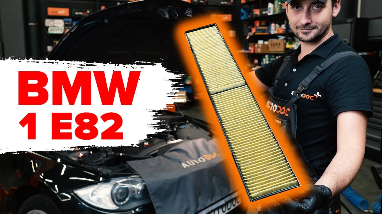 Comment remplacer un filtre d'habitacle sur BMW Série 1 E82 [TUTORIEL AUTODOC]