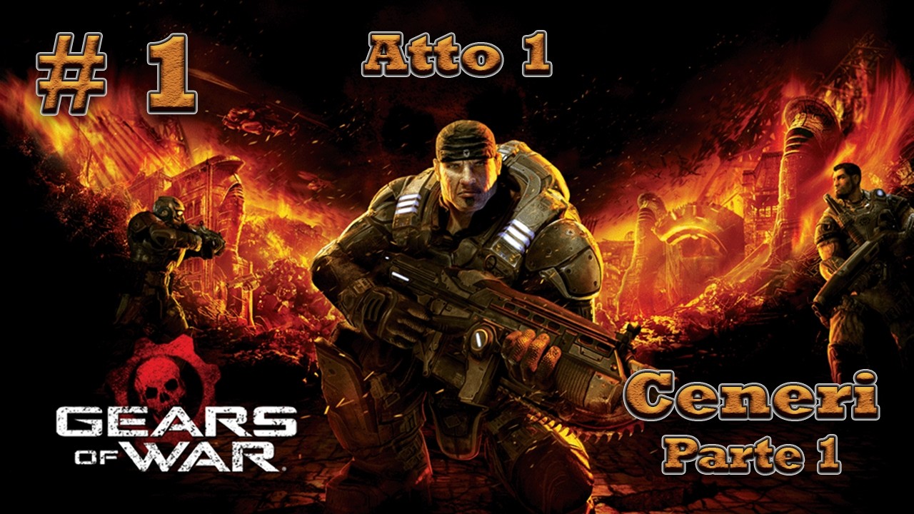 1# - Atto 1 - Ceneri (Parte 1) | Gears Of War - Ultimate Edition🔥✨