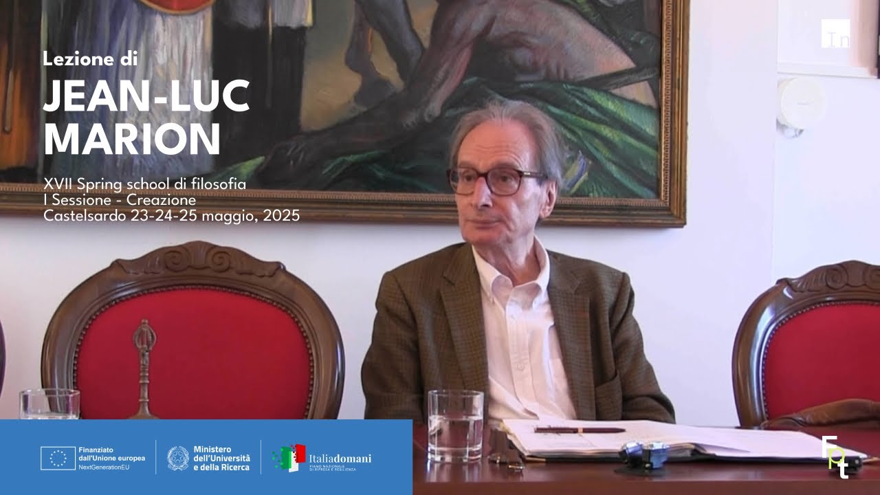 Spring School di Filosofia 2025 - Lezione del prof Jean-Luc Marion