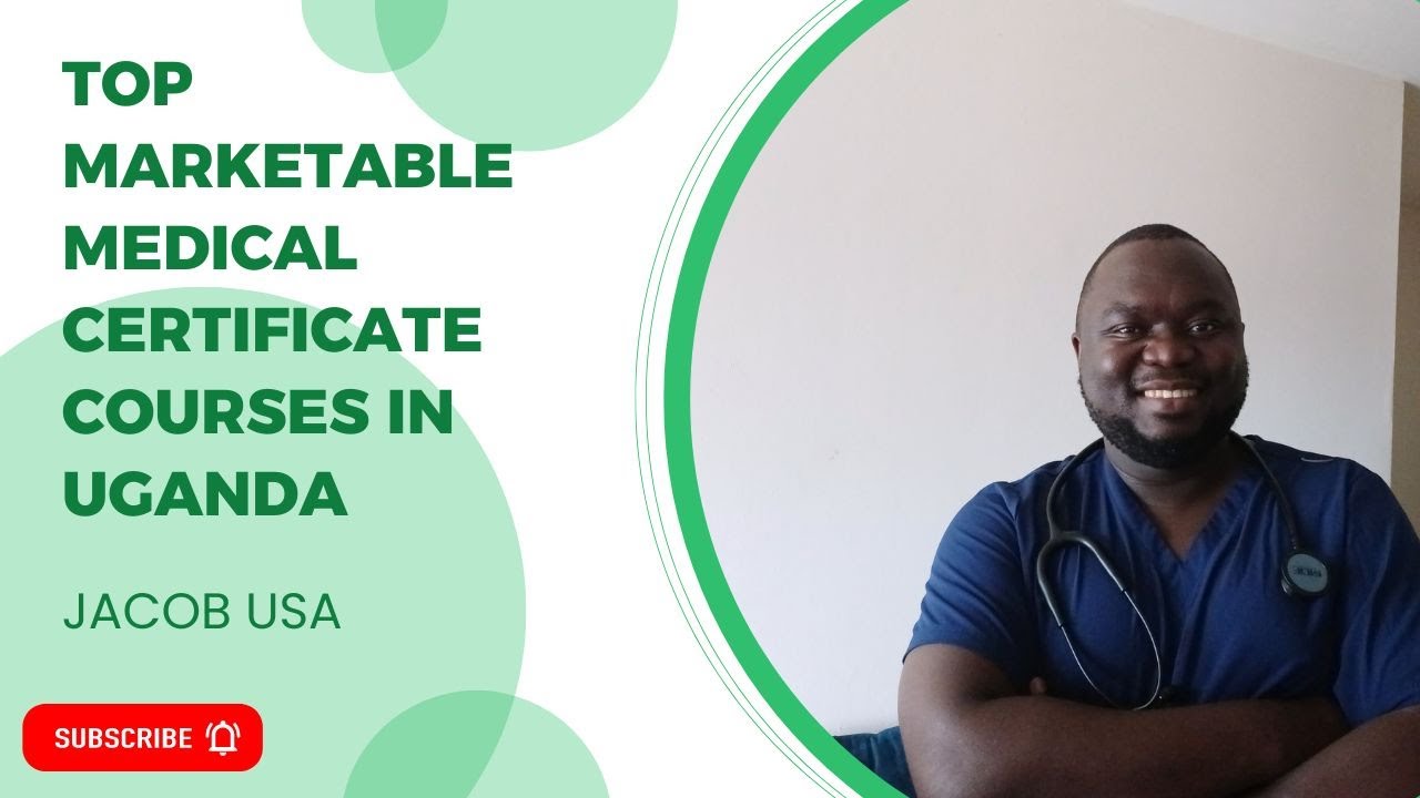 Top Marketable Medical Certificate Courses in Uganda
