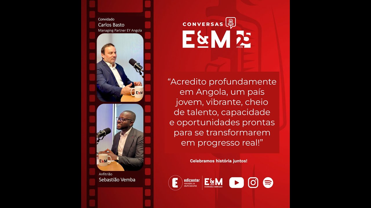 Conversas E&M 25 anos - Carlos Basto