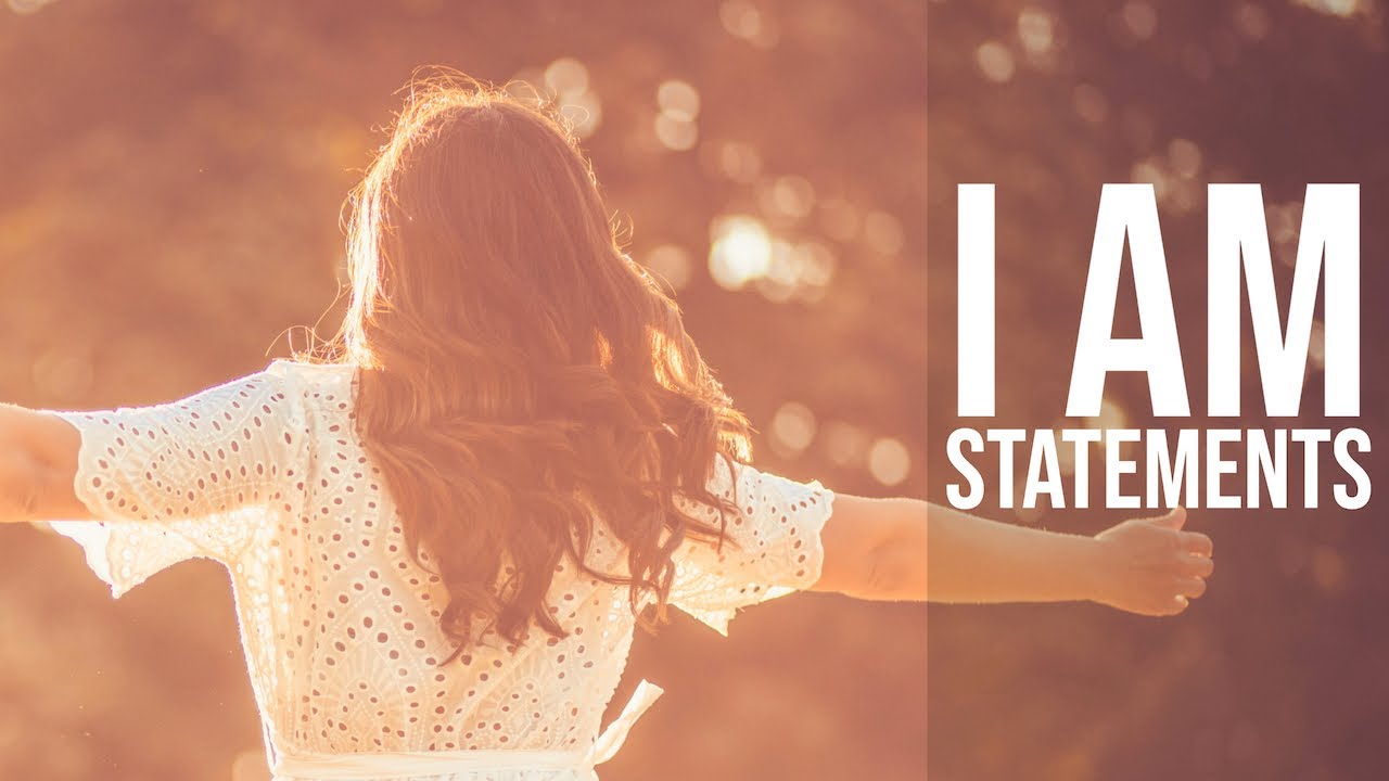 I am statements about yourself: affirmations to stop negative self talk