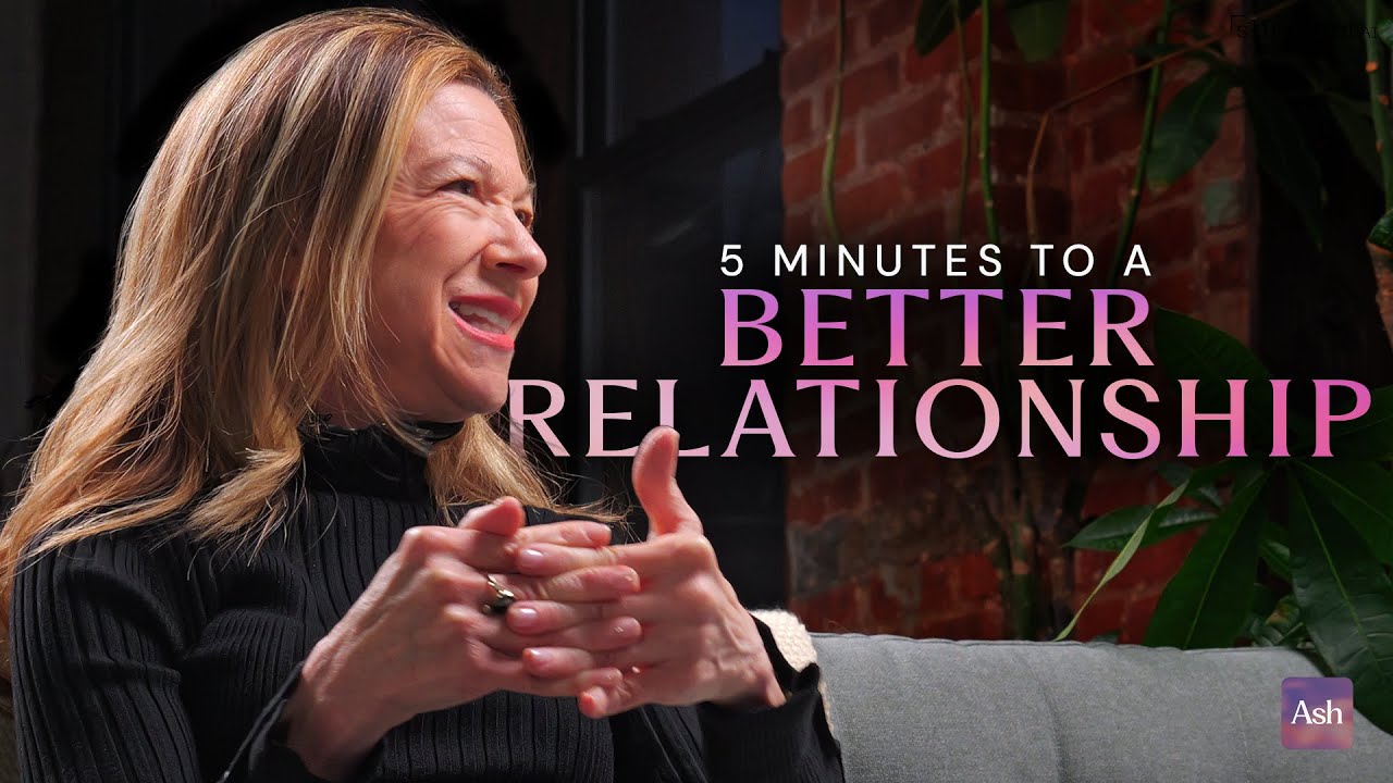 5 Minutes to a Better Relationship | Advice from Lori Gottlieb