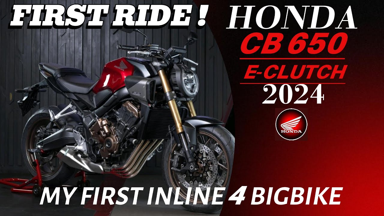 My First Inline 4 Big Bike! Honda CB650R E Clutch  2024 Test Ride