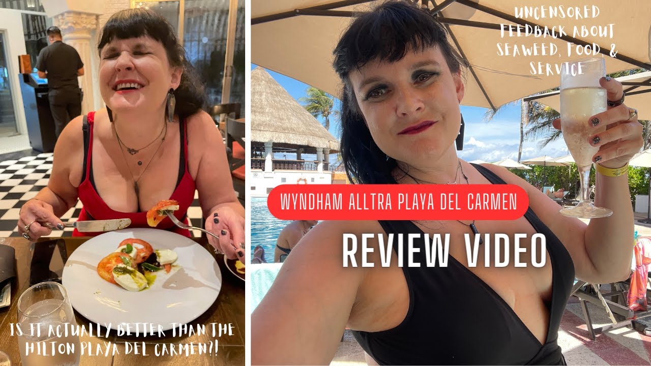 Wyndham Alltra Playa Del Carmen &mdash; отзыв без цензуры &mdash; действительно ли он лучше, чем Hilton Playa?!