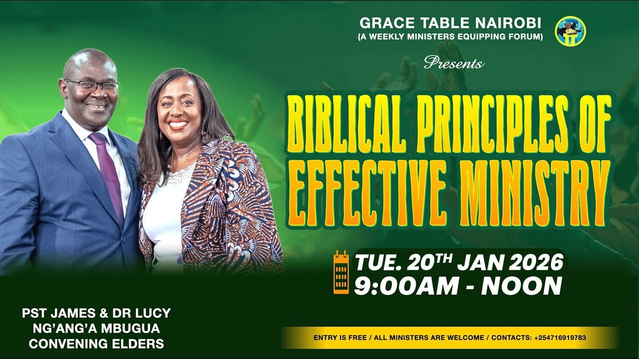 BIBILICAL PRINCIPLES OF EFFECTIVE MINISTRY   SESSION 3 _  AP _ JAMES MBUGUA