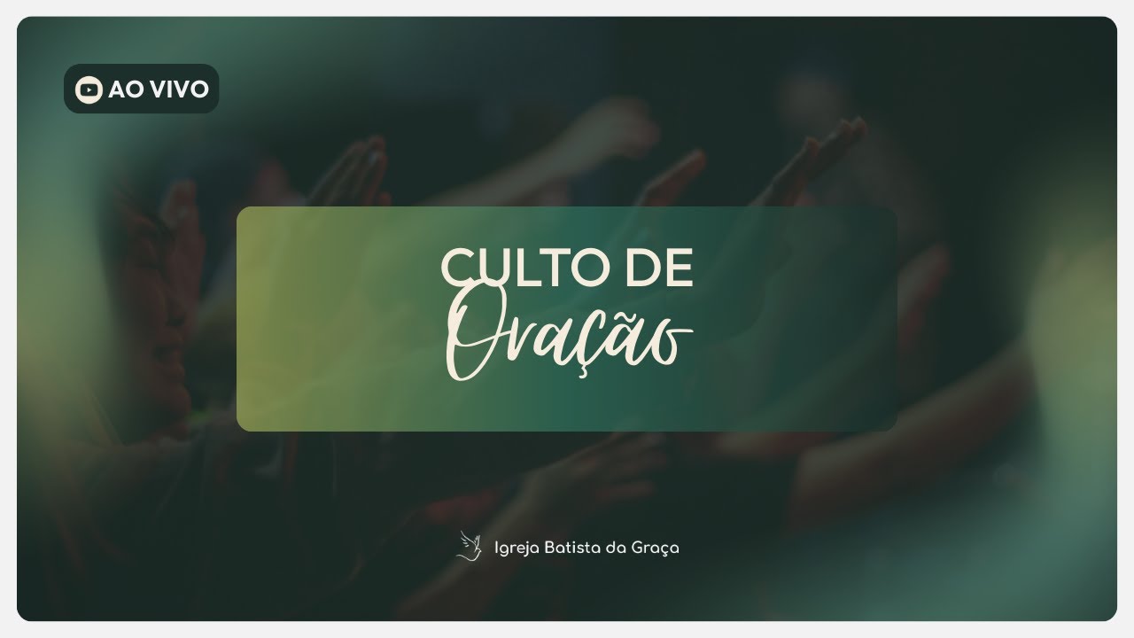 Culto de Oração - 25/02/2026