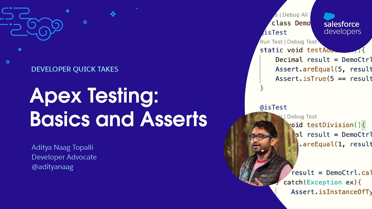 Apex Testing: Basics and Asserts | Developer Quick Takes