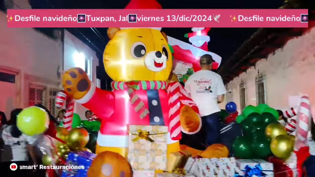 ✨Desfile navideño🎆Tuxpan, Jal🎆viernes 13/dic/2024🕊️