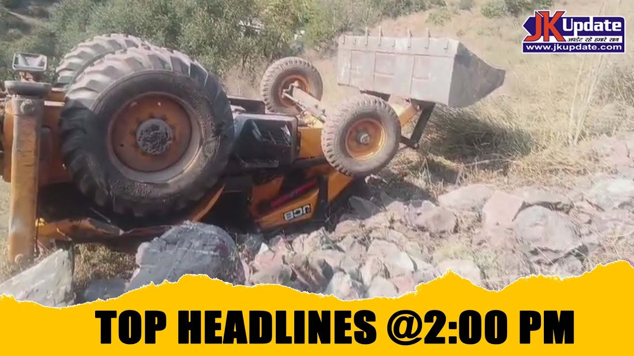 JKupdate Top Headlines @ 2 PM 17 NOV 2025