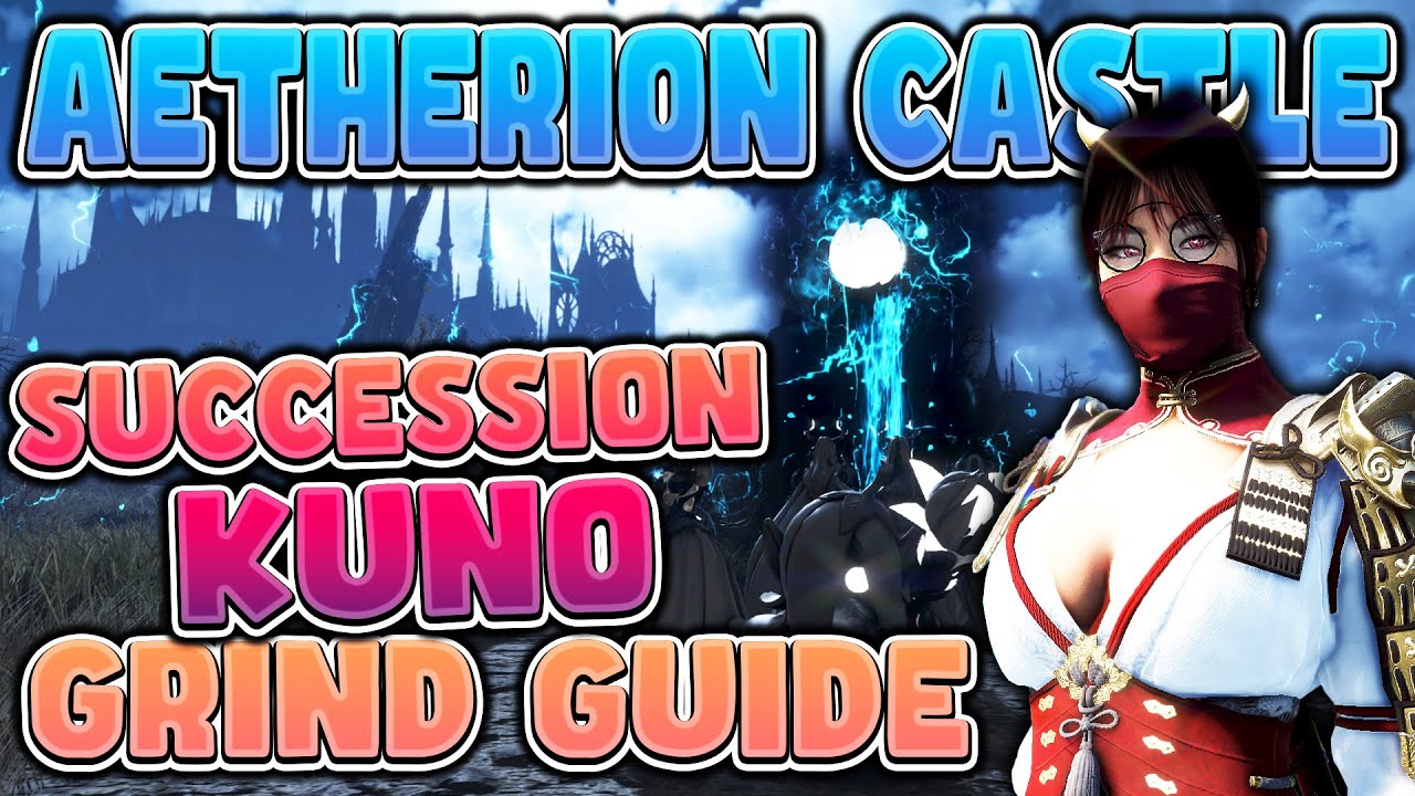 BDO | Aetherion Castle - Succession Kuno Quick PvE Guide & Tips