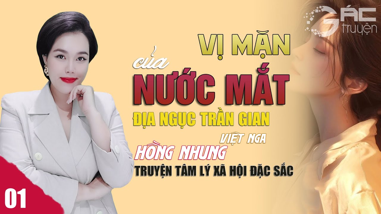 VỊ MẶN CỦA NƯỚC MẮT - [TẬP 1] - NGHE 5 PHÚT NGỦ NGON - TRUYỆN TÂM LÝ XÃ HỘI