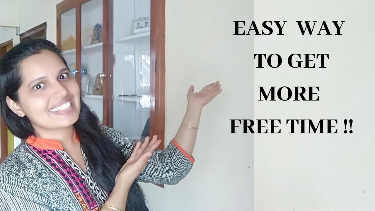 EASY Way to Get More FREE Time !!