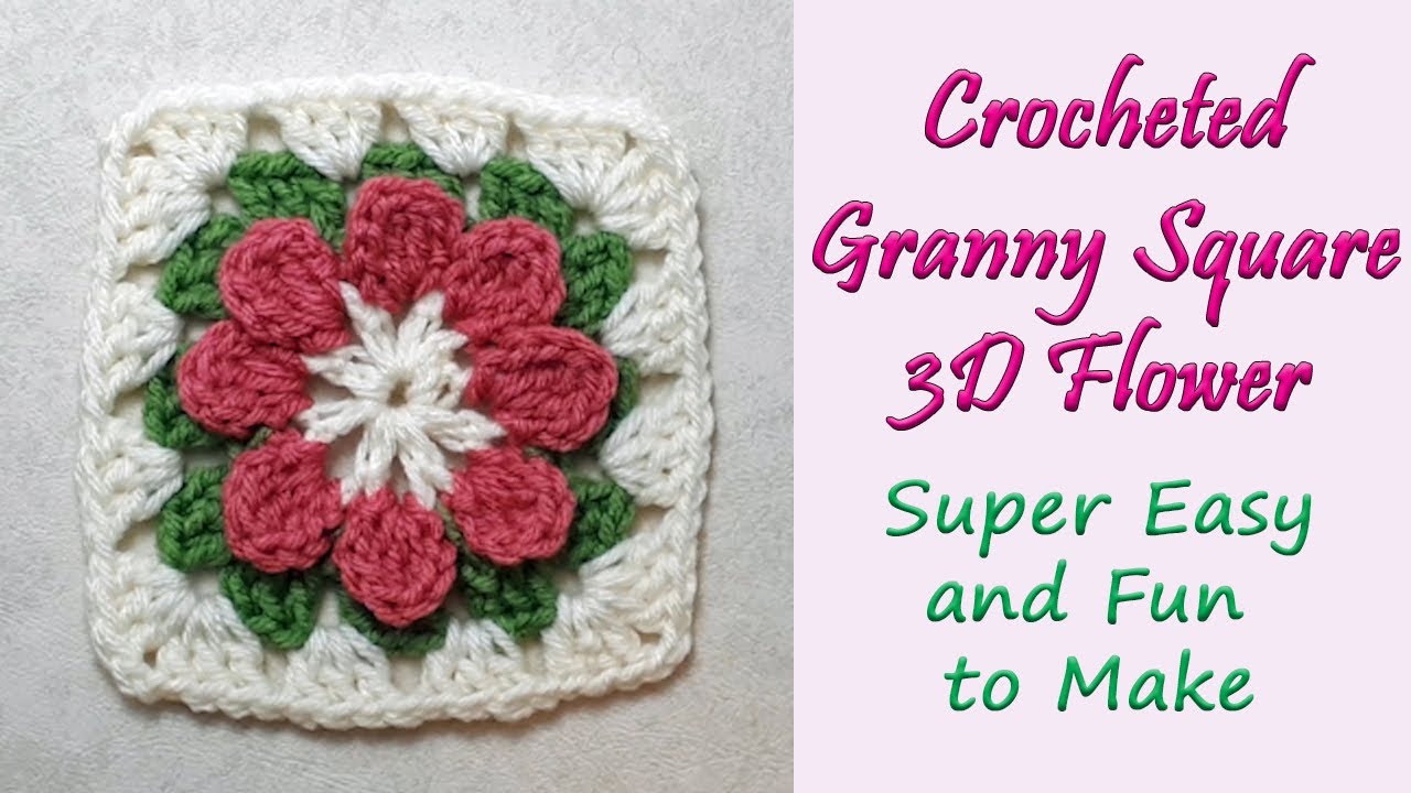Crocheted Granny Square with 3D Flower
