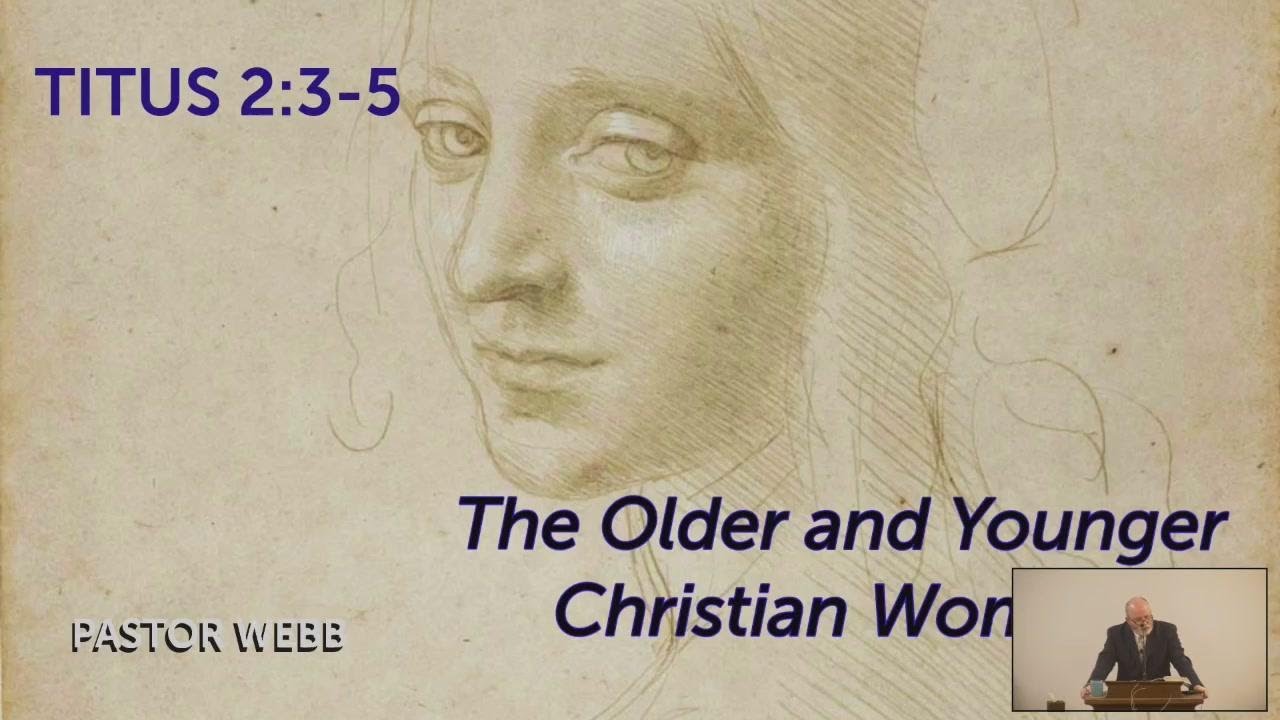 The Older and Younger Christian Woman