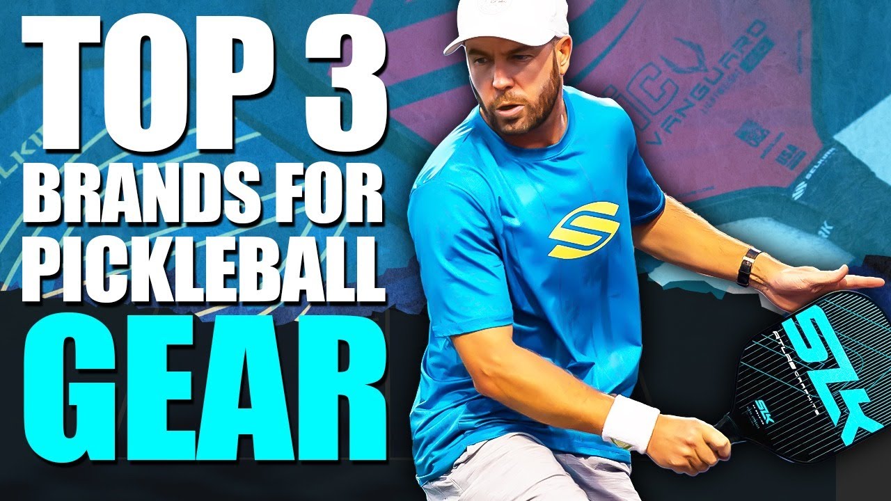 Top 3 Pickleball GEAR BRANDS For BEGINNERS