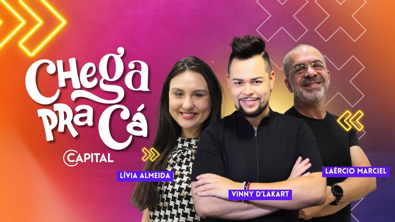 08/01/2026 | CHEGA PRA CÁ - RÁDIO CAPITAL