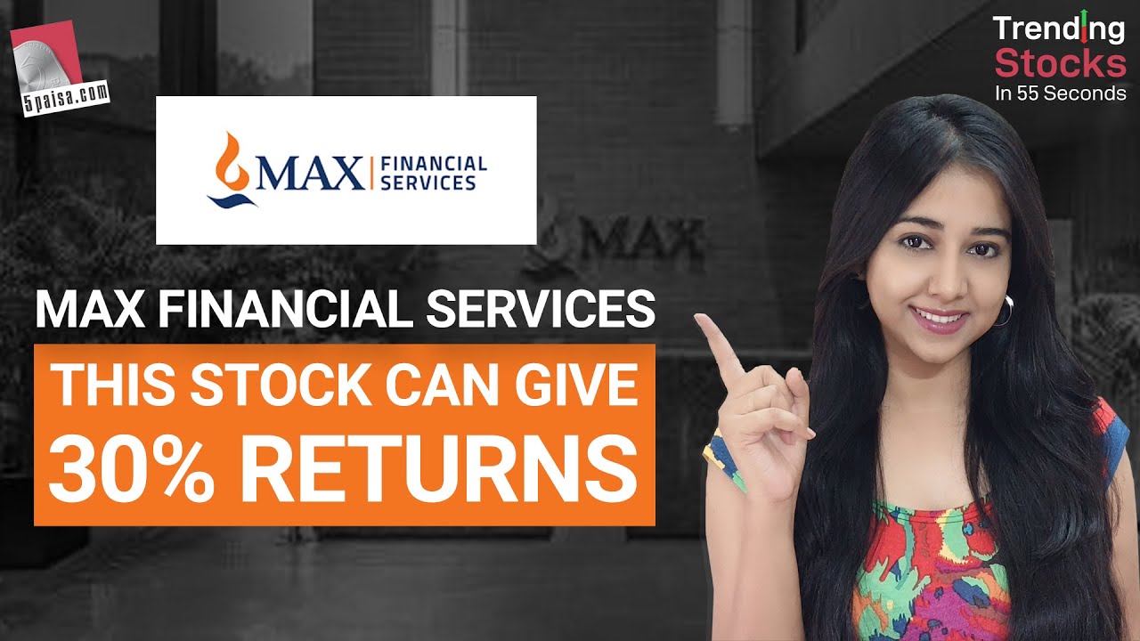 Max Financial Services: This Stock can give 30% Returns | Max Financial Share Market News