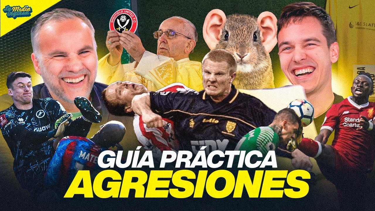 GU&Iacute;A PR&Aacute;CTICA: C&Oacute;MO HACER LA PEOR AGRESI&Oacute;N DEL F&Uacute;TBOL