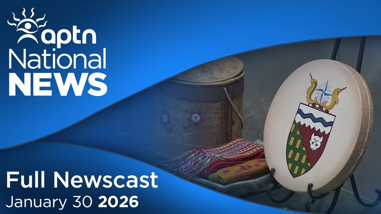 APTN National News: January 30, 2026 – Canada’s Arctic strategy, $480M housing announcement