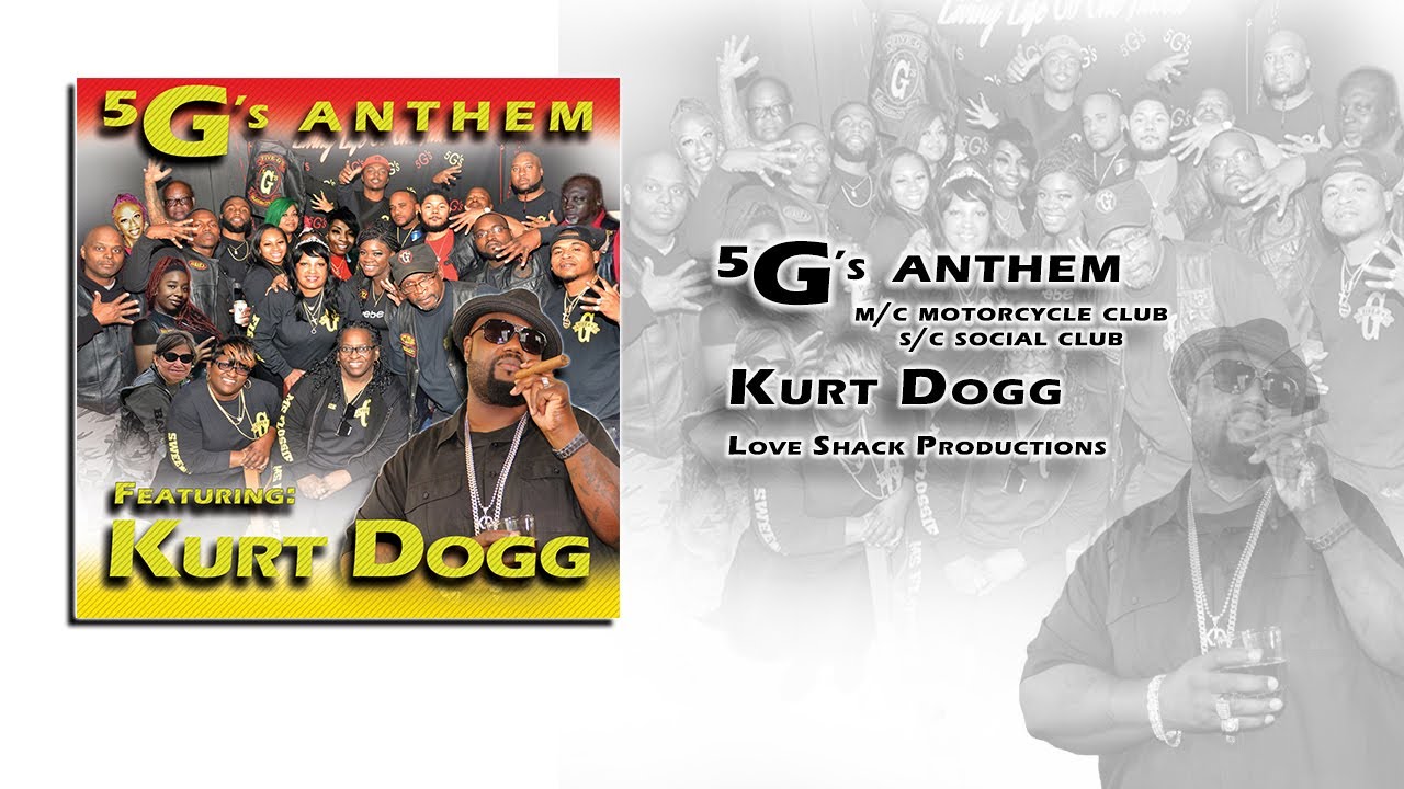 🎶 5G's Music Anthem featuring Kurt Dogg - Motorcycle Club m/c s/c